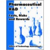 Pharmaceutical R And D by Office of Technology Assessment