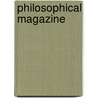 Philosophical Magazine by Unknown
