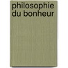 Philosophie Du Bonheur by Paul Janet