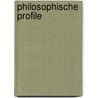 Philosophische Profile door Alexander Gleichen-Russwurm