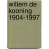 Willem de Kooning 1904-1997 door M. Stevens