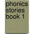 Phonics Stories Book 1