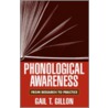 Phonological Awareness door Gail T. Gillon