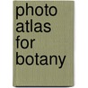 Photo Atlas for Botany by James W. Perry