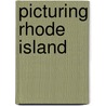 Picturing Rhode Island by Maureen Taylor
