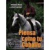 Piensa Como Tu Caballo by Michael Pearce