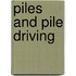 Piles and Pile Driving