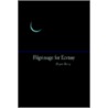 Pilgrimage For Ecstasy door Bryan Berry