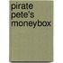 Pirate Pete's Moneybox