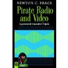 Pirate Radio And Video door Newton C. Braga