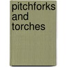 Pitchforks and Torches door Keith Olbermann