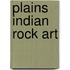 Plains Indian Rock Art