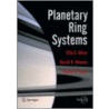 Planetary Ring Systems door Randii R. Wessen