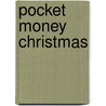 Pocket Money Christmas door Clare Beaton