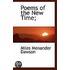 Poems Of The New Time;