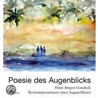 Poesie des Augenblicks by Hans-Jürgen Gaudeck