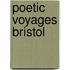 Poetic Voyages Bristol