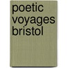 Poetic Voyages Bristol by Lucy Jeacock