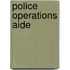Police Operations Aide
