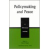 Policymaking And Peace door Nagel Stuart