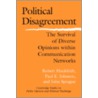 Political Disagreement door Robert Huckfeldt