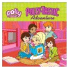 Polly-Tastic Adventure by Justine Fontes
