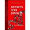 Polymers Near Surfaces door Erich Eisenriegler