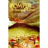 Pompeii...Buried Alive door Edith Kunhardt