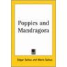 Poppies And Mandragora door Marie Saltus