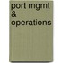 Port Mgmt & Operations