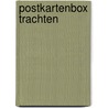 Postkartenbox Trachten door Onbekend