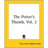 Potter's Thumb, Vol. 2 door Flora Annie Webster Steel