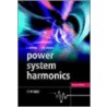 Power System Harmonics by Neville R. Watson