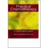 Practical Chemotherapy door Maxwell Summerhayes