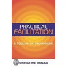 Practical Facilitation door Christine Hogan