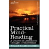 Practical Mind-Reading door Walker Atkinson William
