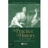Practice of History 2e