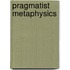 Pragmatist Metaphysics