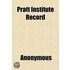 Pratt Institute Record