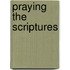 Praying The Scriptures