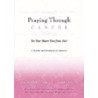 Praying Through Cancer door Susan Sorensen