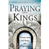 Praying With The Kings door Elmer Townes