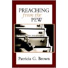 Preaching From The Pew door Patricia G. Brown