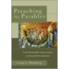 Preaching The Parables door Dr Craig L. Blomberg