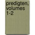 Predigten, Volumes 1-2