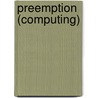 Preemption (Computing) door Miriam T. Timpledon
