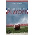 Prelude to the Playoff