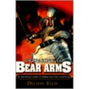 Preparing To Bear Arms by Delton Ellis