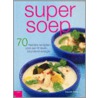 Super soep by A. Cross