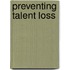 Preventing Talent Loss